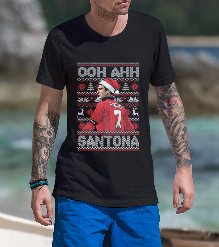 Ooh Ahh Santona Eric Cantona Christmas Manchester United Legend T-Shirt