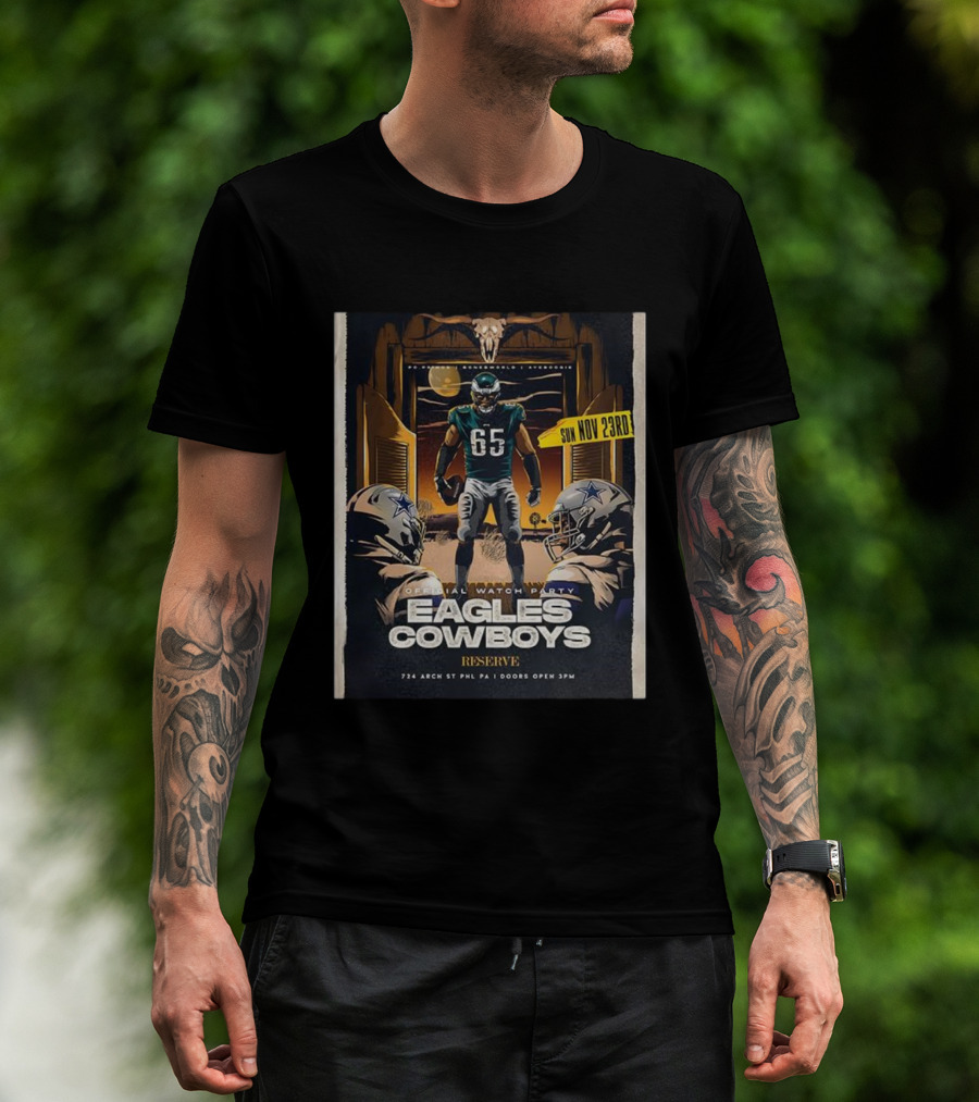 Eagles Cowboys Official Party November 23rd Reserve Philadelphia T-Shirt