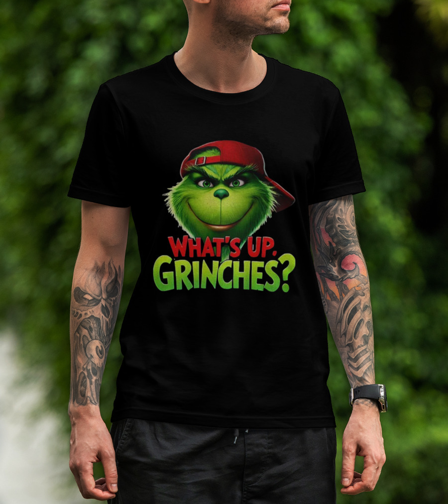 What's Up Grinches Merry Christmas Baseball Cap T-Shirt