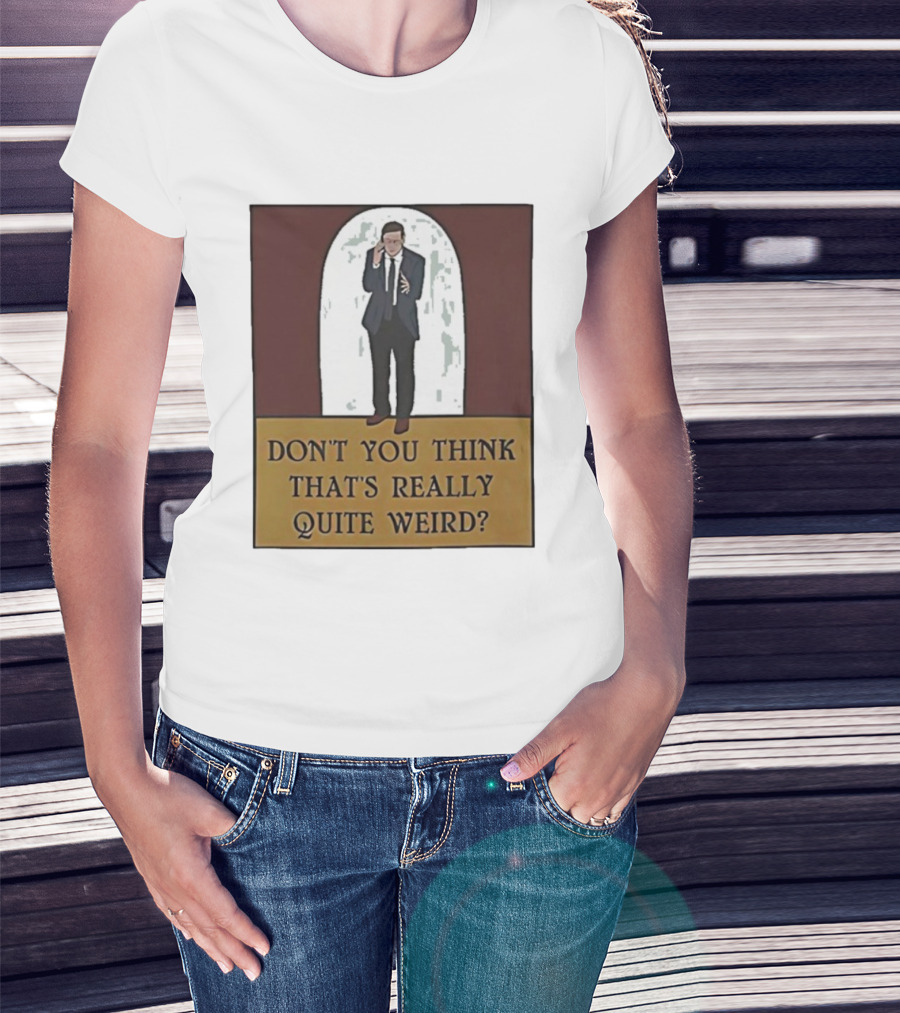 Don’t You Think That’s Really Quite Weird Suit Man Archway T-Shirt