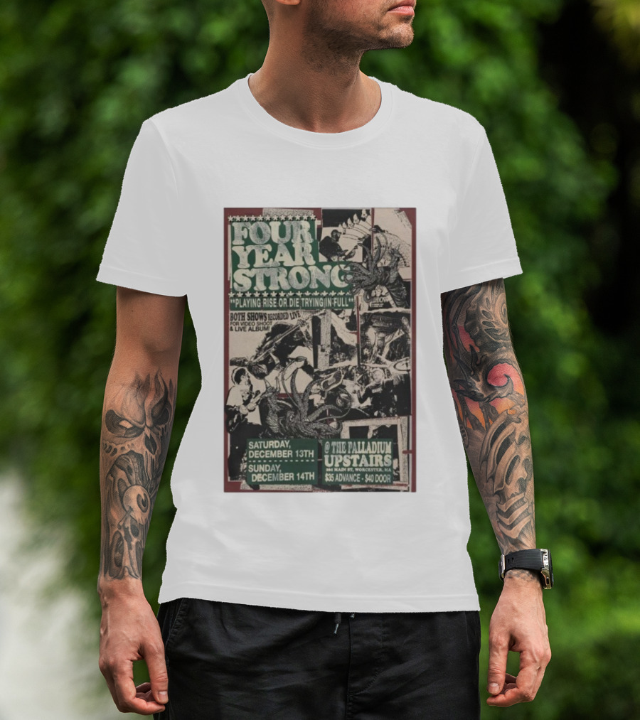 Four Year Strong Rise Or Die Trying Live Recording December 13-14 2025 Palladium Worcester MA T-Shirt
