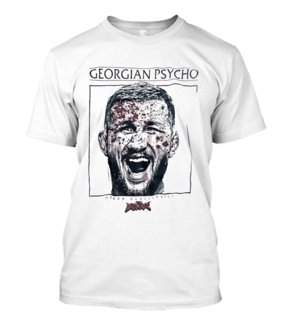 Georgian Psycho Merab Dvalishvili Full Violence Dvalishvili T-Shirt