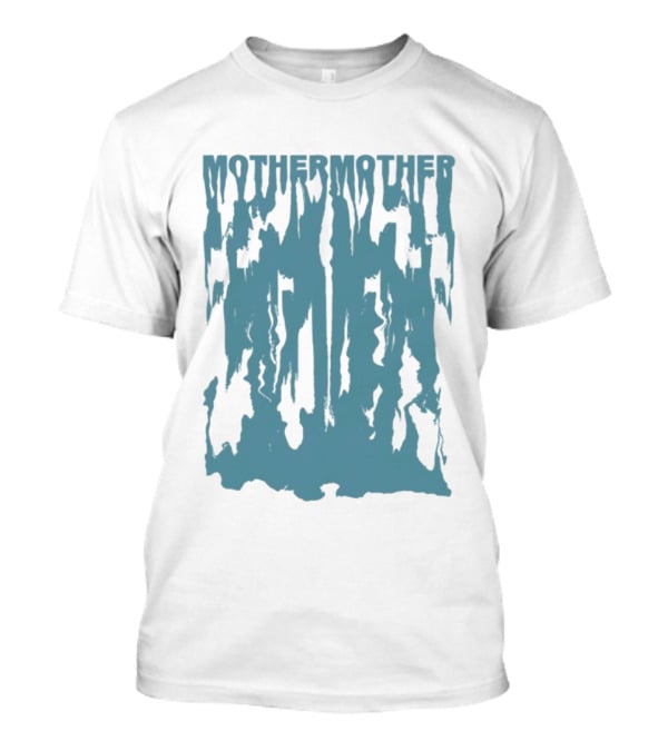 Mother Mother Drip Melting Text Style T-Shirt