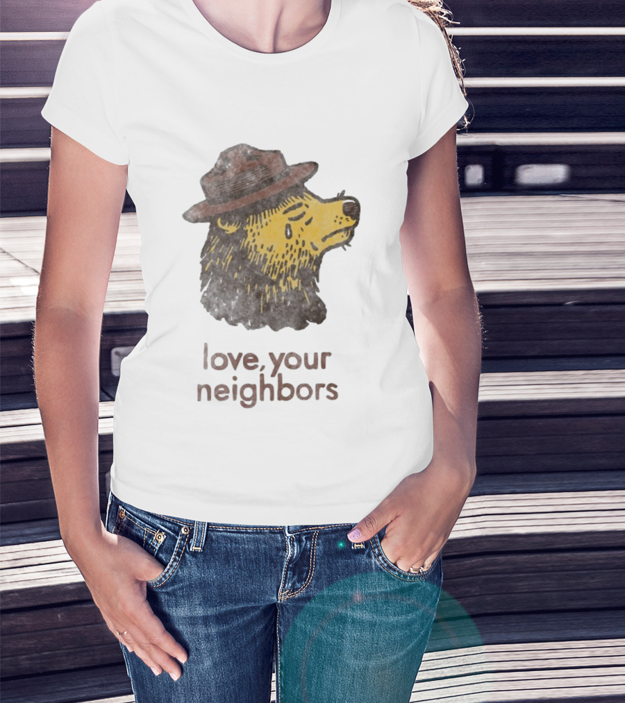 Vardagen Love Your Neighbors Bear Wearing Hat T-Shirt