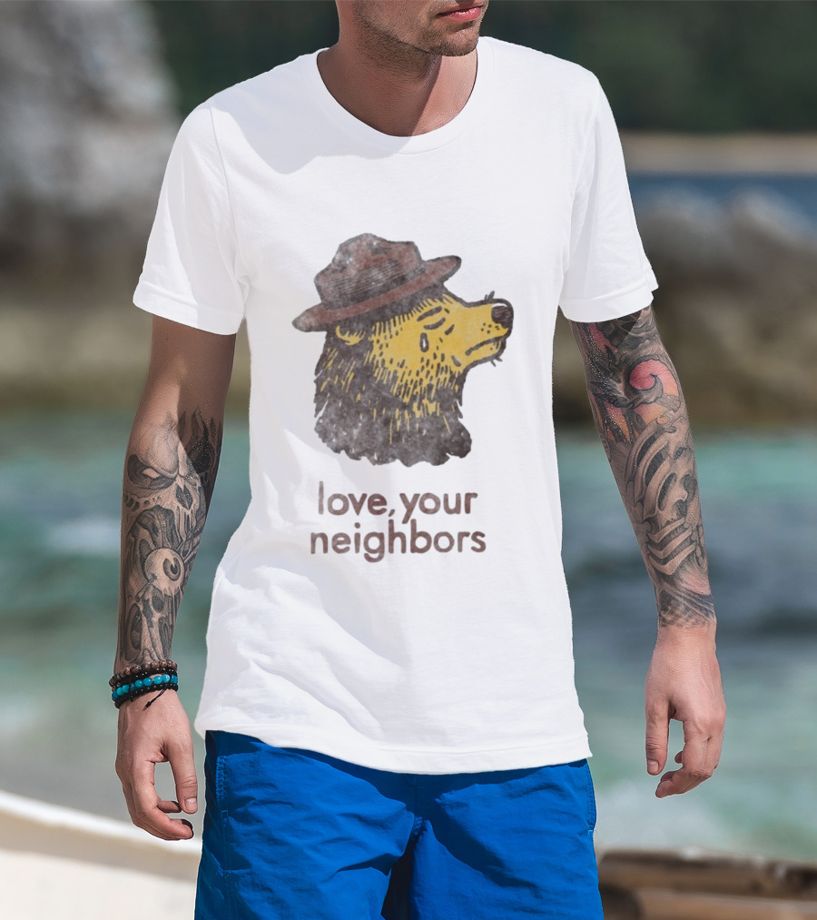 Vardagen Love Your Neighbors Bear Wearing Hat T-Shirt