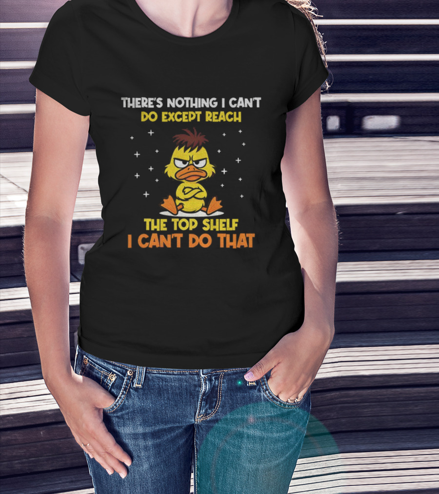Angry Duck Humor Top Shelf Challenge Quirky Phrase T-Shirt