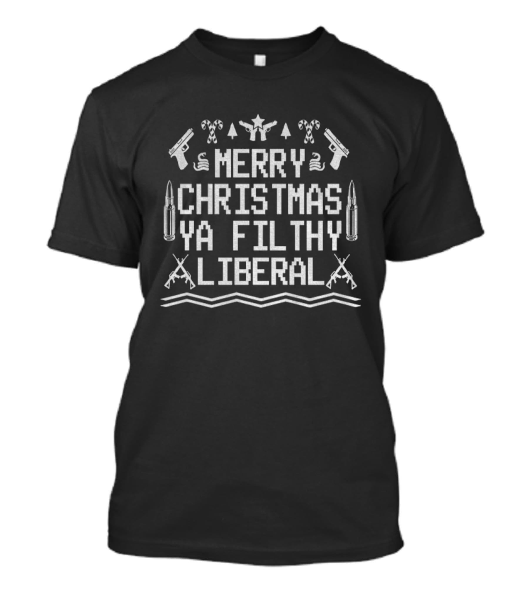 Merry Christmas Ya Filthy Liberal Guns Candy Canes Bullet Santa Hat T-Shirt