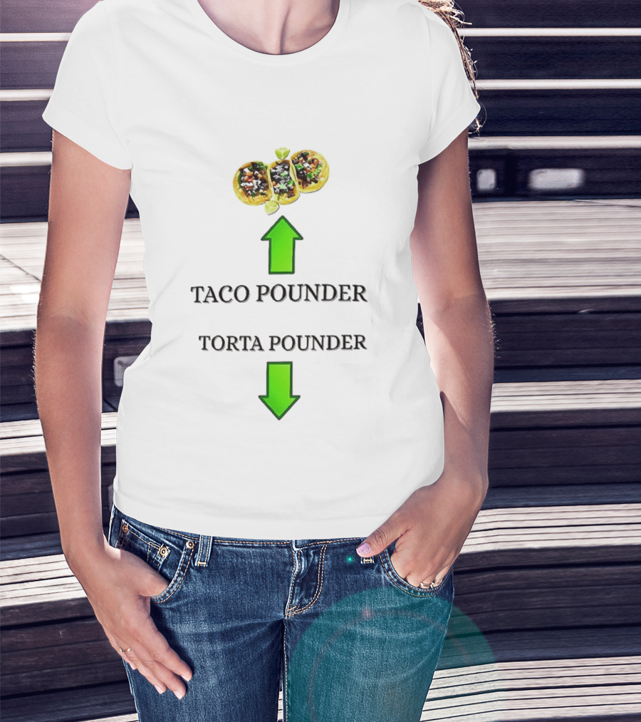 Taco Pounder Torta Pounder Funny Food Humor Arrows T-Shirt