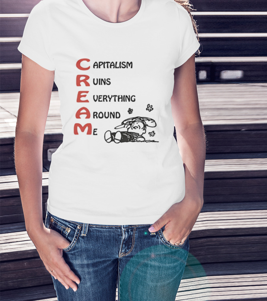 C.R.E.A.M. Capitalism Ruins Everything Around Me With Sleepy Dog Illustration T-Shirt