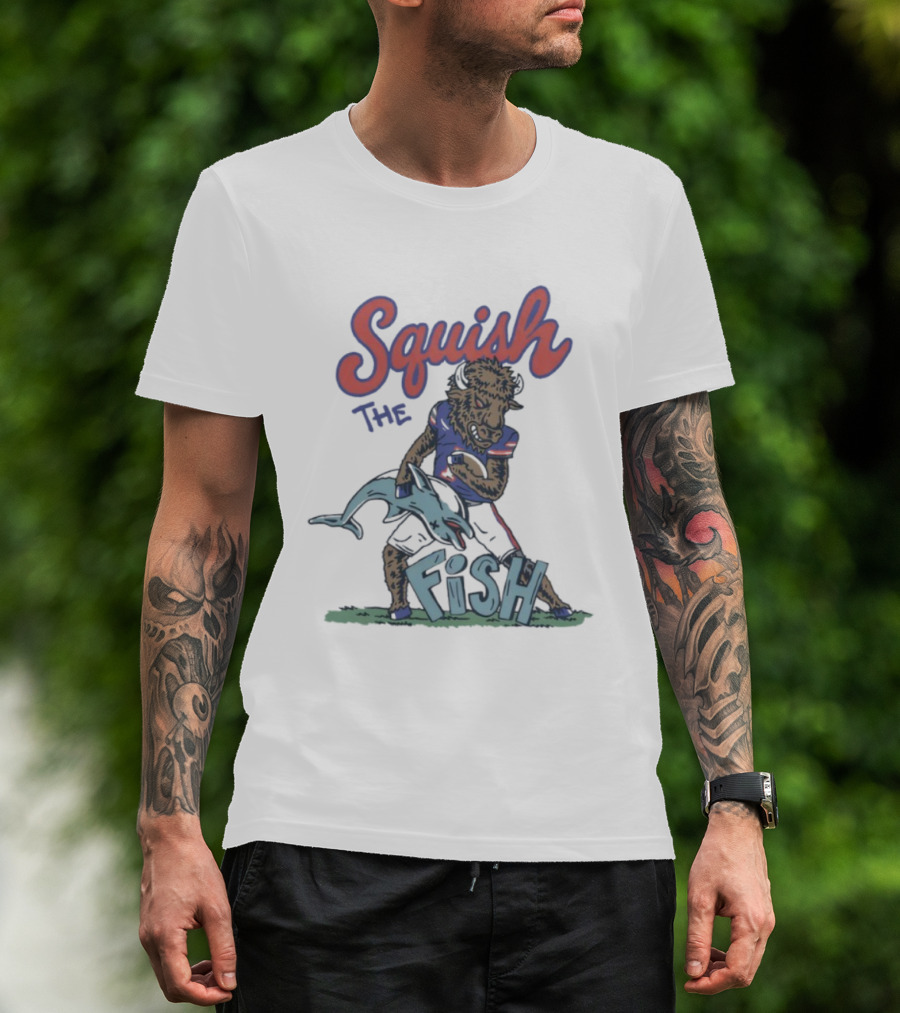 Squish The Fish Buffalo Bills Football Rivalry Buffalo Mascot Vs. Dolphin T-Shirt