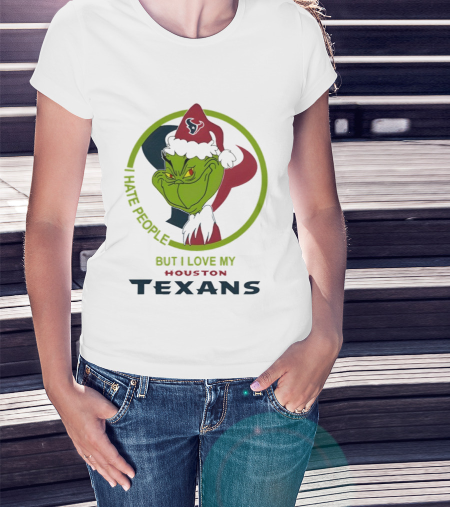 Houston Texans Grinch Christmas I Hate People But Love My Texans T-Shirt