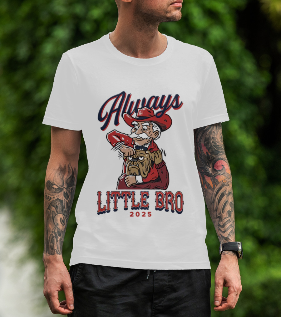 Always Little Bro 2025 Georgia Bulldogs Mascot T-Shirt