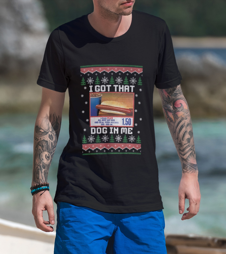 Costco I Got That Dog In Me Ugly Christmas Hot Dog Plus Soda T-Shirt