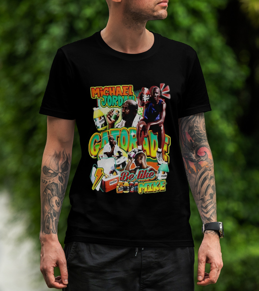 Michael Jordan Gatorade Be Like Mike Quench Your Thirst T-Shirt