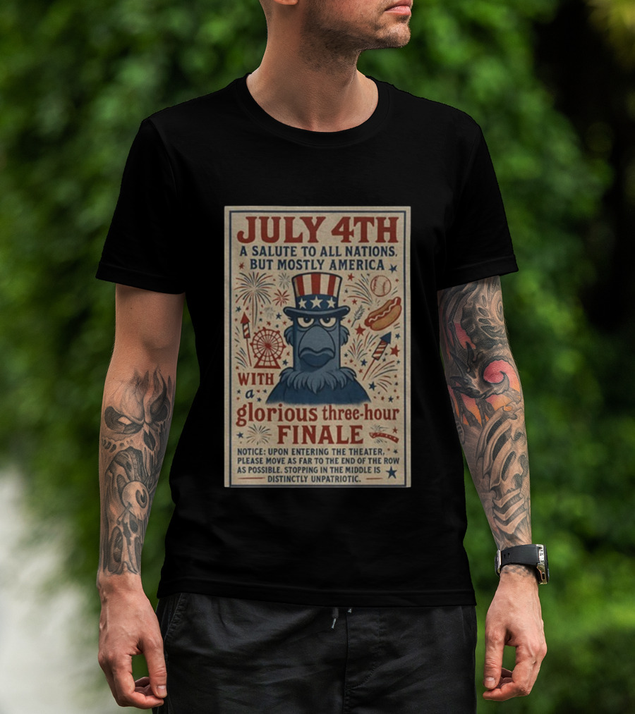 Patriotic Sam Eagle Muppets July 4th Glorious Three-Hour Finale Fireworks Salute To All Nations Mostly America T-Shirt