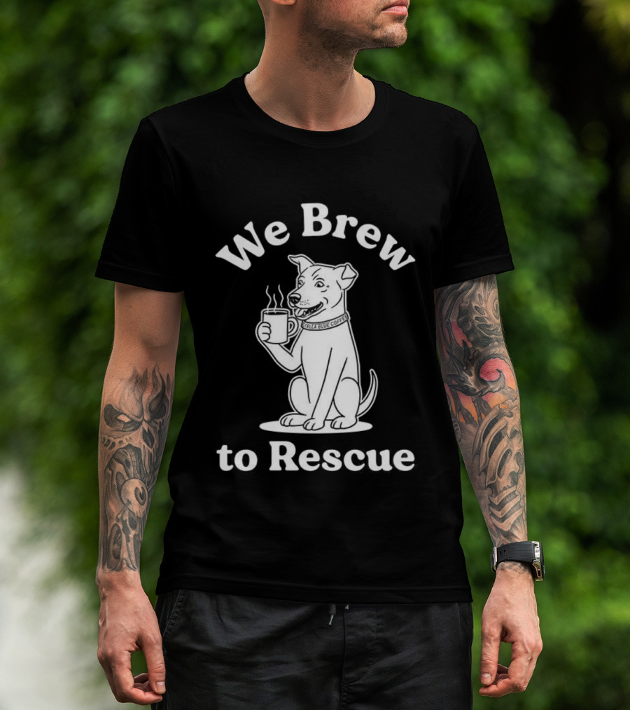 We Brew To Rescue Coffee Dog Paw Rescue Charity Tee T-Shirt