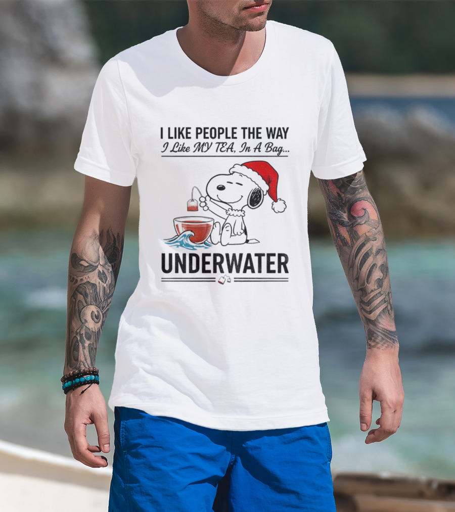 Snoopy Santa Hat I Like People The Way I Like My Tea Underwater Christmas T-Shirt