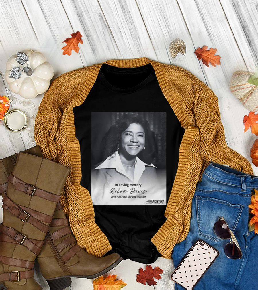In Loving Memory Belva Davis 2008 NABJ Hall of Fame Inductee T-Shirt