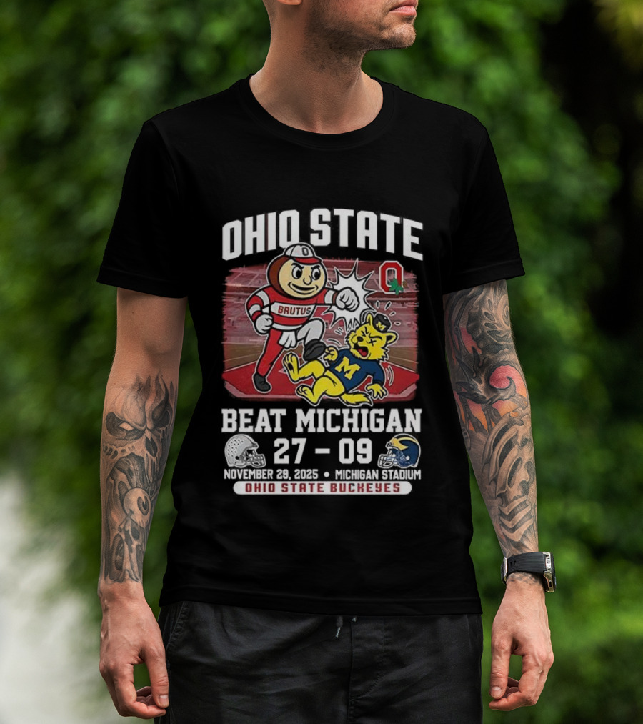 Ohio State Buckeyes Brutus Beat Michigan Wolverines November 2025 Final Score 27-09 T-Shirt