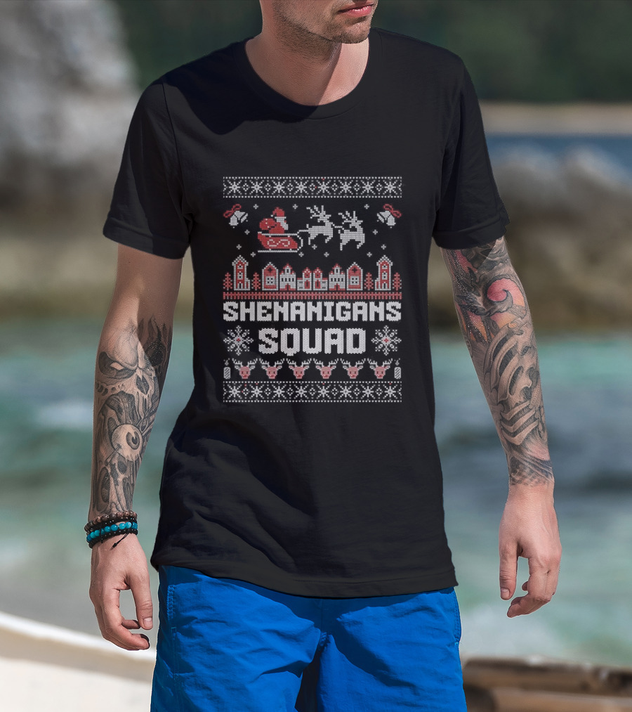 Shenanigans Squad Merry Christmas Santa Reindeer Sleigh Ugly Sweater T-Shirt