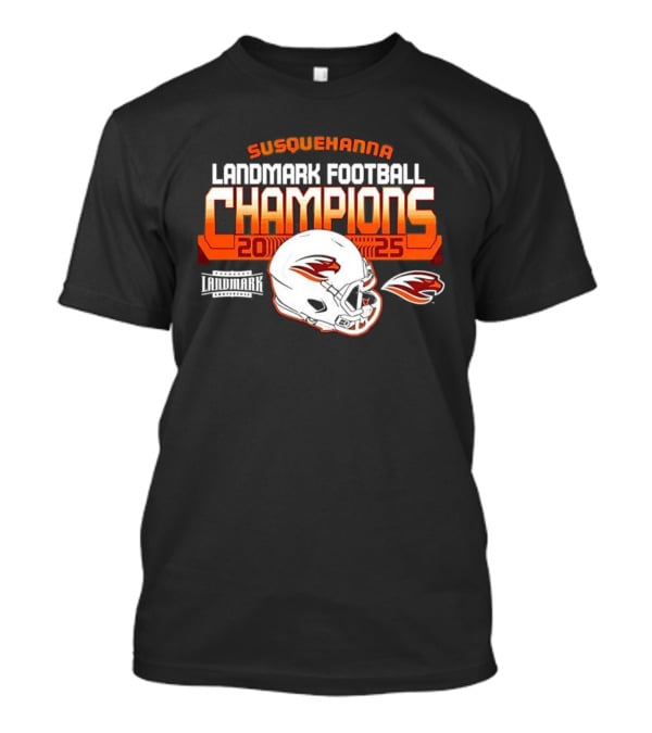 Susquehanna River Hawks Landmark Football Champions 2025 Helmet T-Shirt