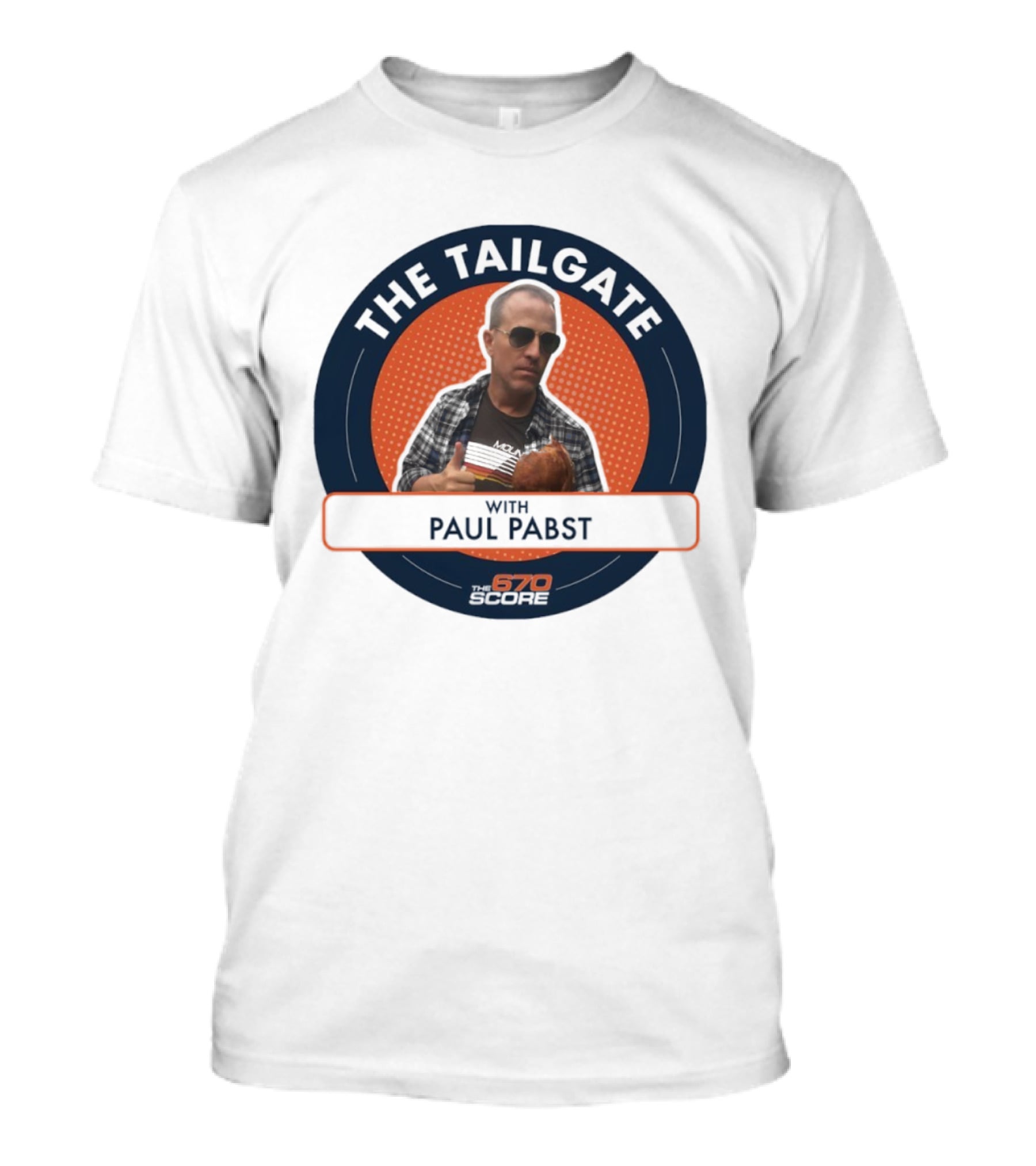 The Tailgate With Paul Pabst 670 The Score Playoffs Cookout Edition T-Shirt