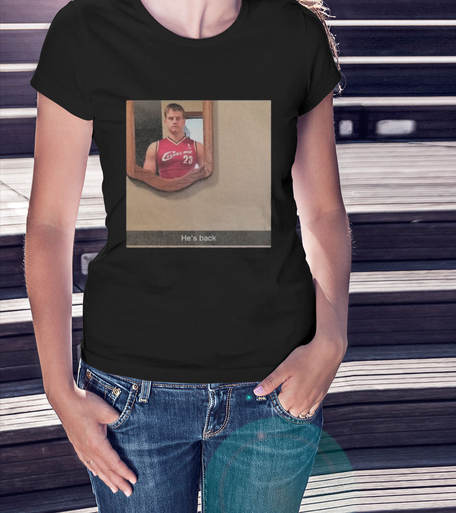 Cleveland 23 He's Back Joe Burrow Is Back T-Shirt