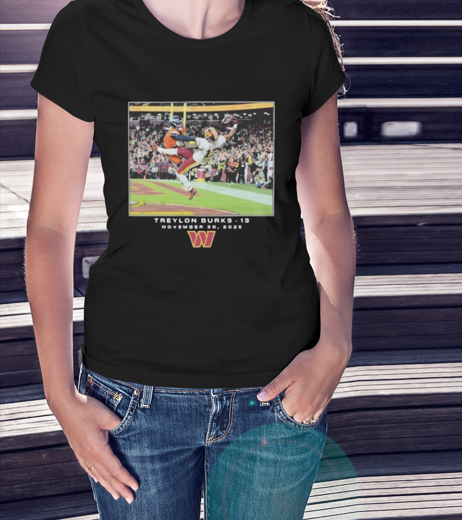 TREYLON BURKS 13 NOVEMBER 30 2025 WASHINGTON COMMANDERS NFL WEEK 13 T-Shirt