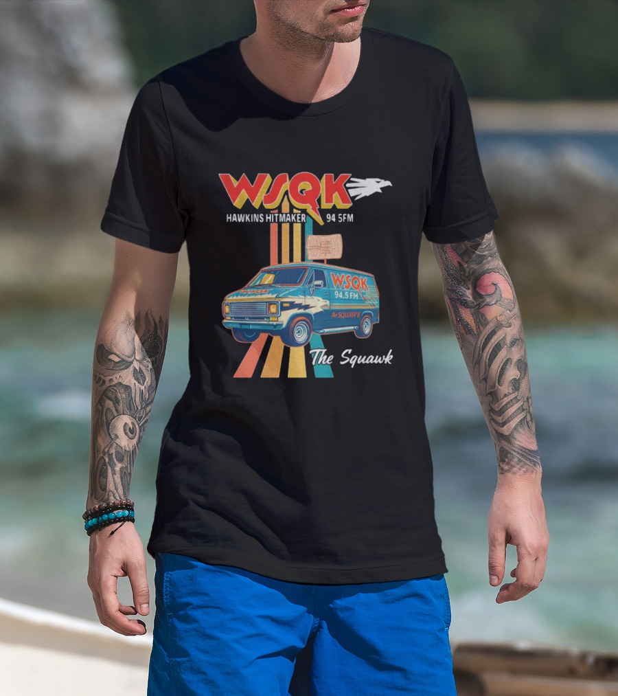 WSQK 94.5FM Hawkins Hitmaker The Squawk Stranger Things Van Retro Radio T-Shirt