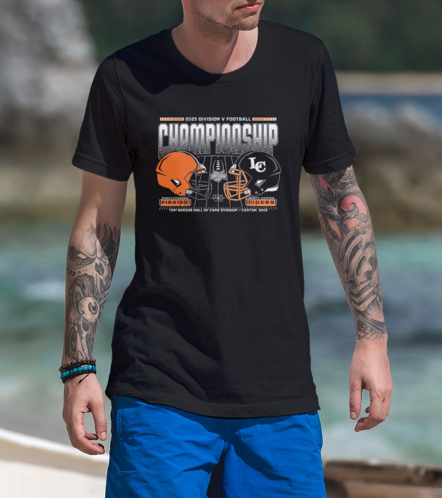 Wheelersburg Pirates Vs Liberty Center Tigers 2025 Division V Championship Football Helmets Showdown T-Shirt