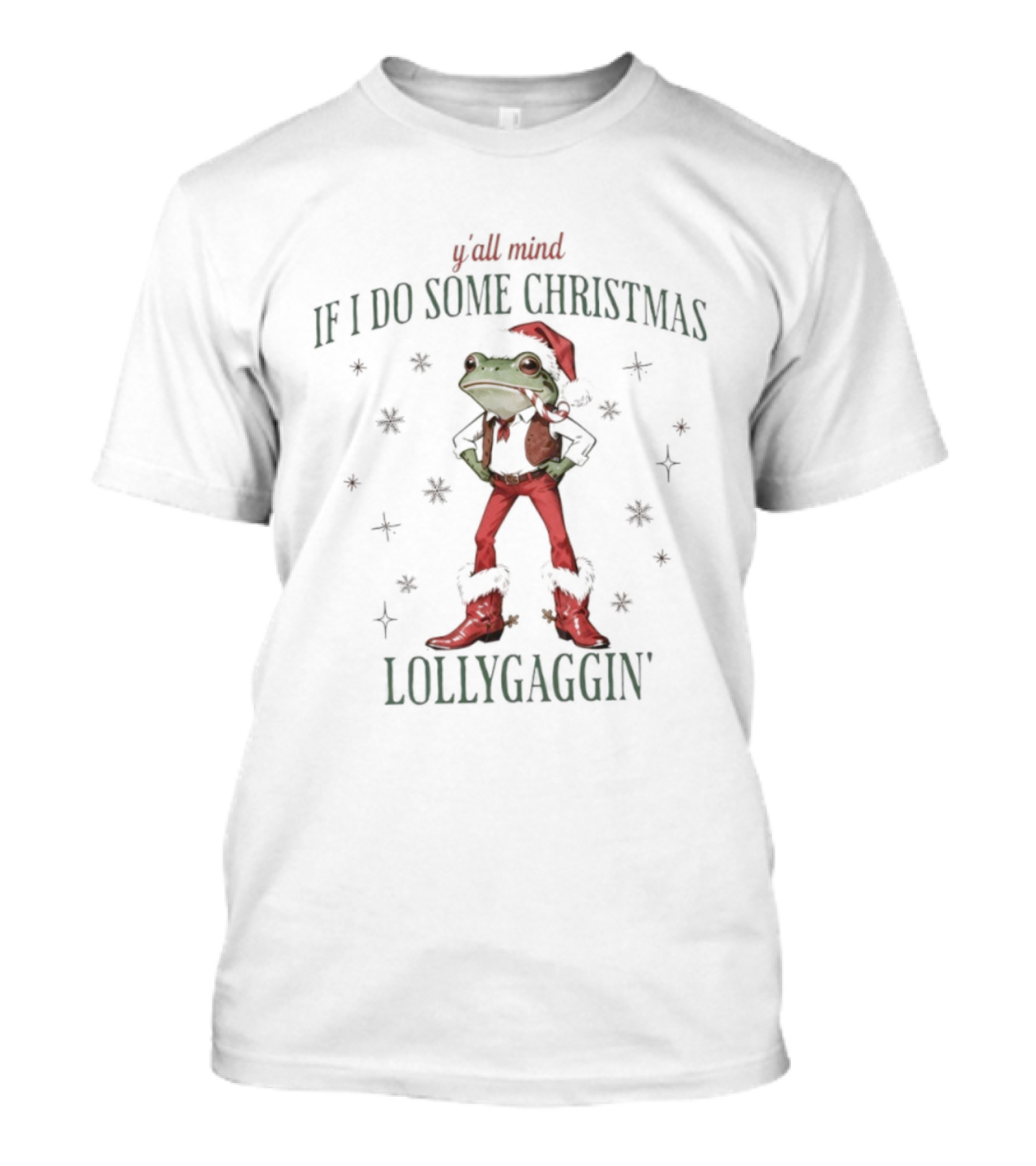 Y’all Mind If I Do Some Christmas Lollygaggin Frog T-Shirt