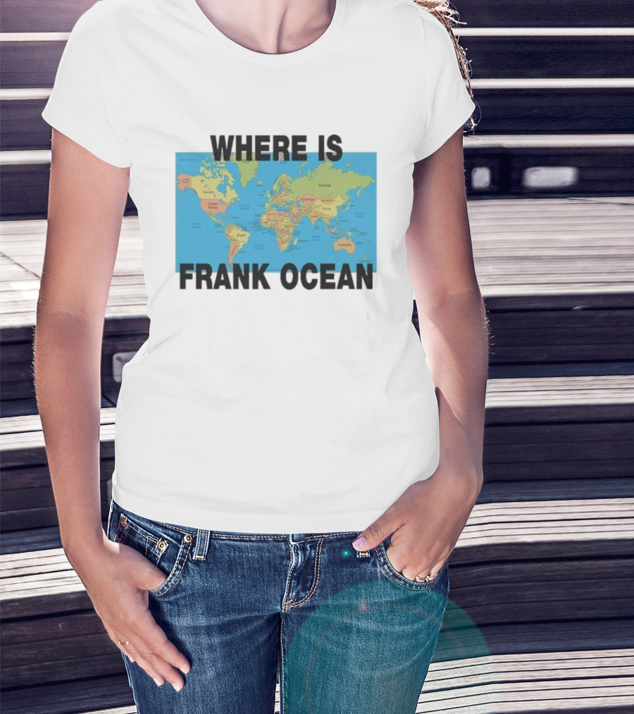 Where Is Frank Ocean World Map Search T-Shirt