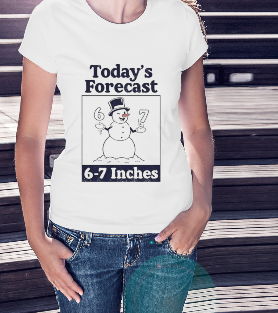Today's Forecast Snowman 6-7 Inches T-Shirt