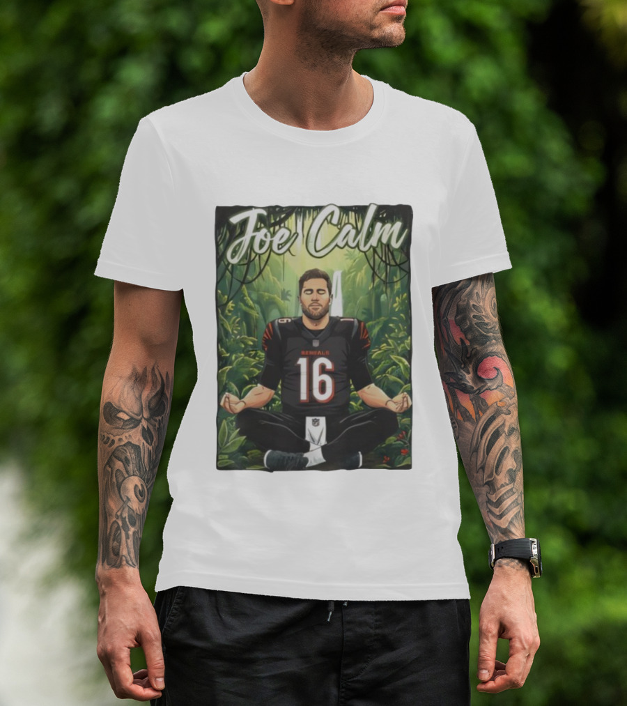 Joe Calm Joe Flacco Cincinnati Bengals Meditation 16 T-Shirt