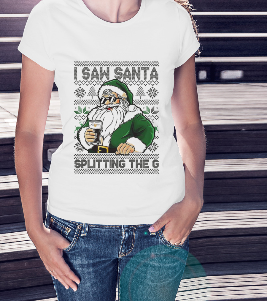 I Saw Santa Drinking Beer Splitting The G Ugly Christmas T-Shirt