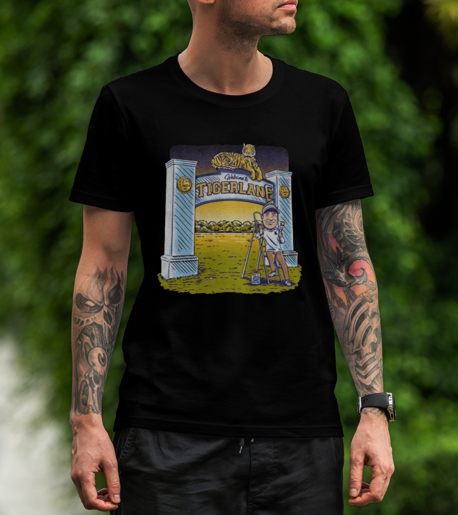 Welcome To Tigerland Lane Kiffin LSU Tigers Football 2025 Stadium Entrance Archway Artwork T-Shirt