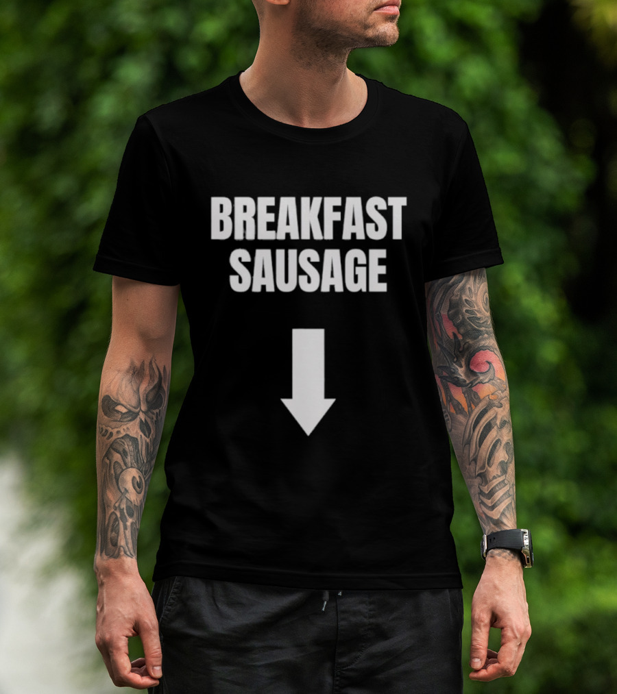 Breakfast Sausage Arrow Downward Humor T-Shirt