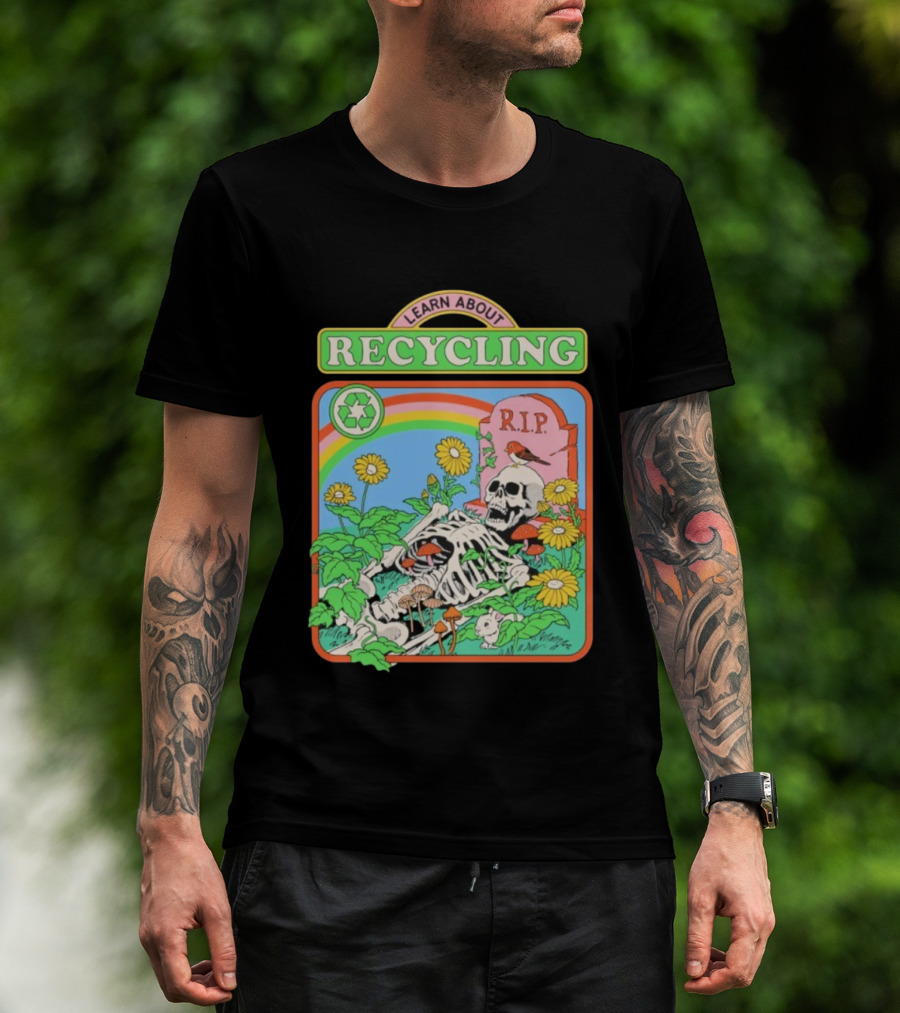 RIP Skeleton Learn About Recycling Eco-Friendly Awareness T-Shirt