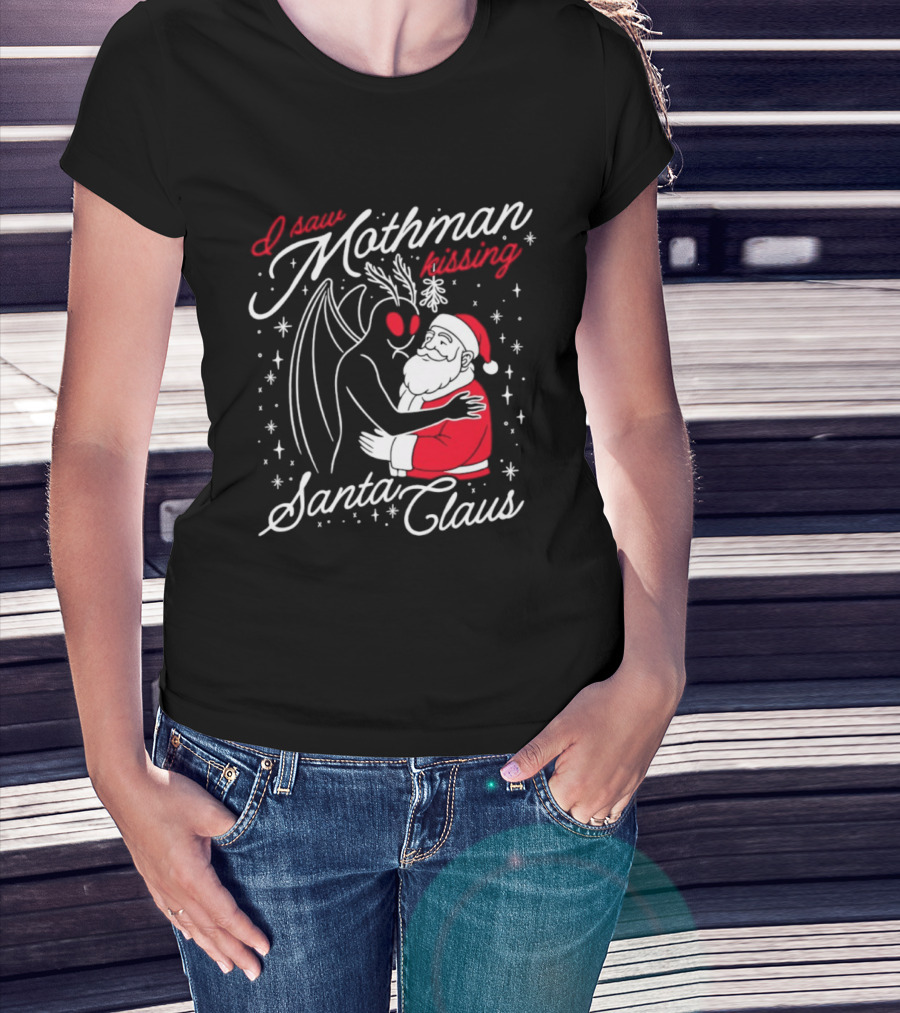 I Saw Mothman Kissing Santa Claus Christmas Holiday T-Shirt