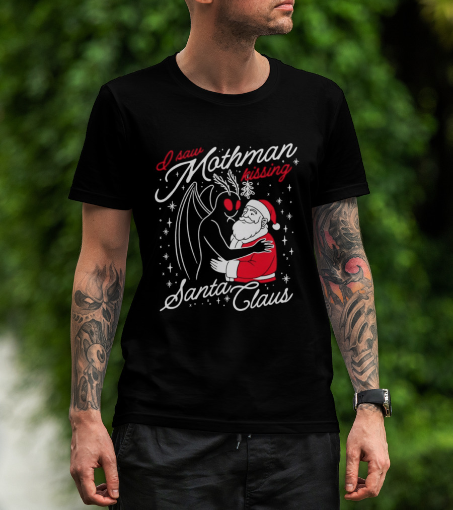 I Saw Mothman Kissing Santa Claus Christmas Holiday T-Shirt