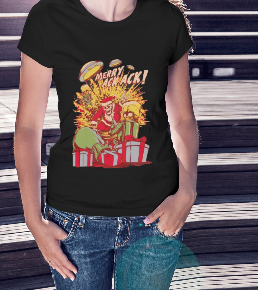Merry Ack Ack Holiday Meltdown With Santa Alien Invasion T-Shirt