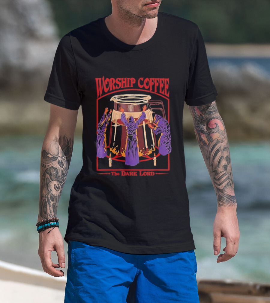 Worship Coffee The Dark Lord Ritual Embrace T-Shirt