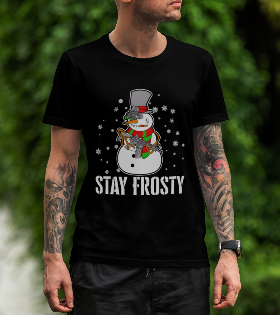Stay Frosty Snowman Christmas Humor Gun Snowflakes T-Shirt