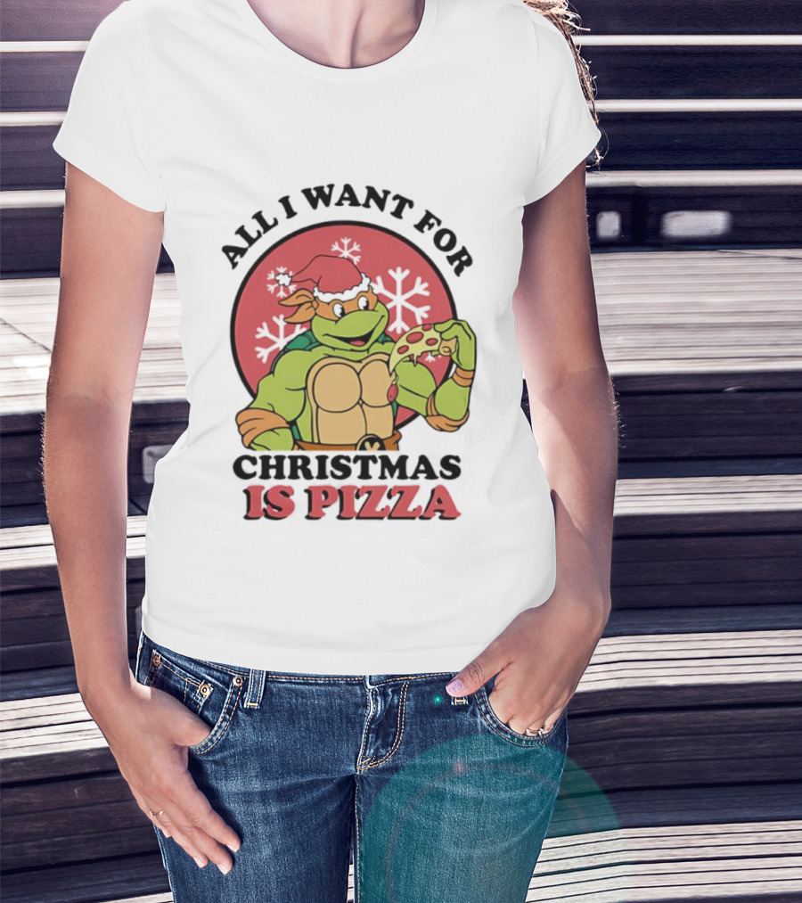All I Want For Christmas Is Pizza Teenage Mutant Ninja Turtles Santa Hat Michelangelo T-Shirt