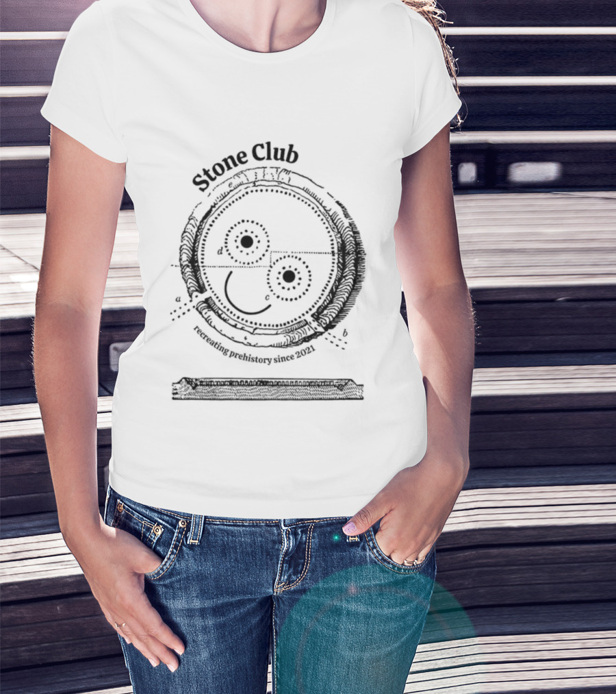 Stone Club Calling Recreating Prehistory Since 2021 T-Shirt