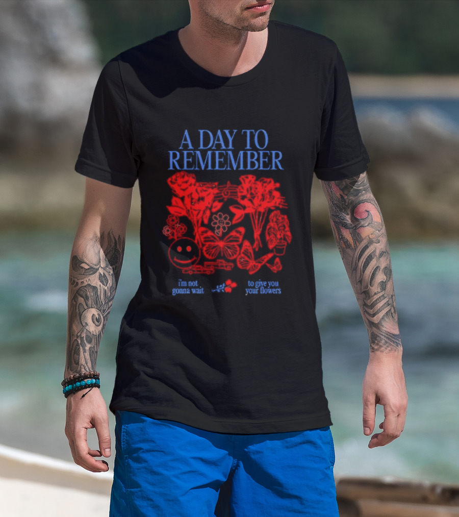 A Day To Remember I’m Not Gonna Wait To Give You Your Flowers Red Floral Smiley T-Shirt