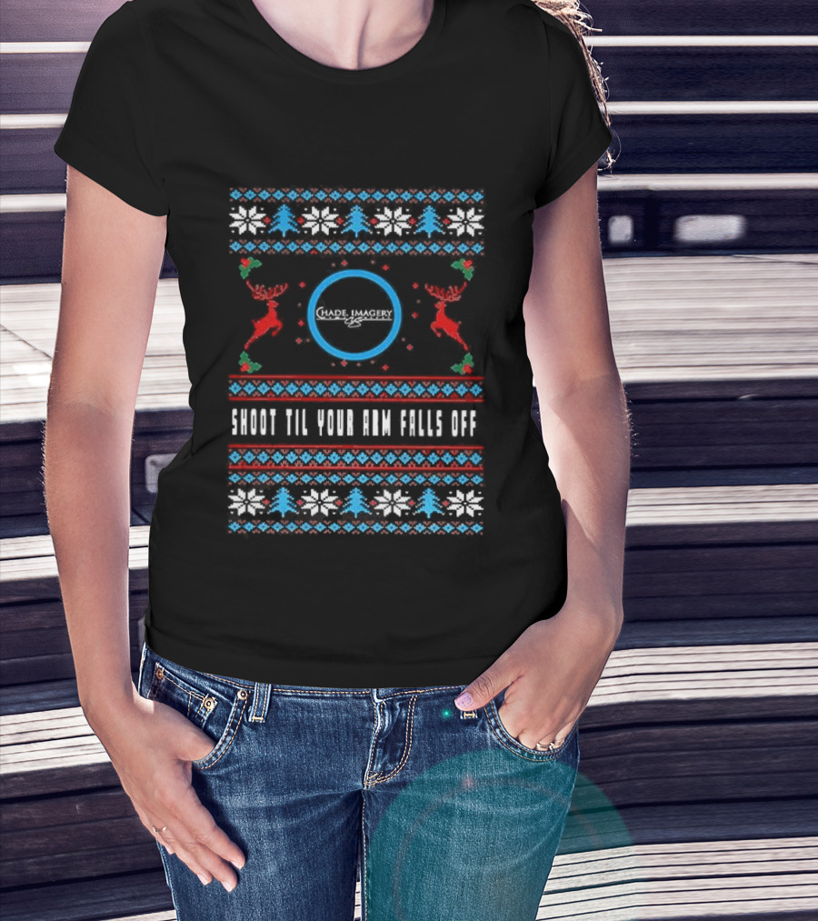 Shoot Till Your Arm Falls Off Ugly Christmas Sweater Reindeer Target Theme T-Shirt
