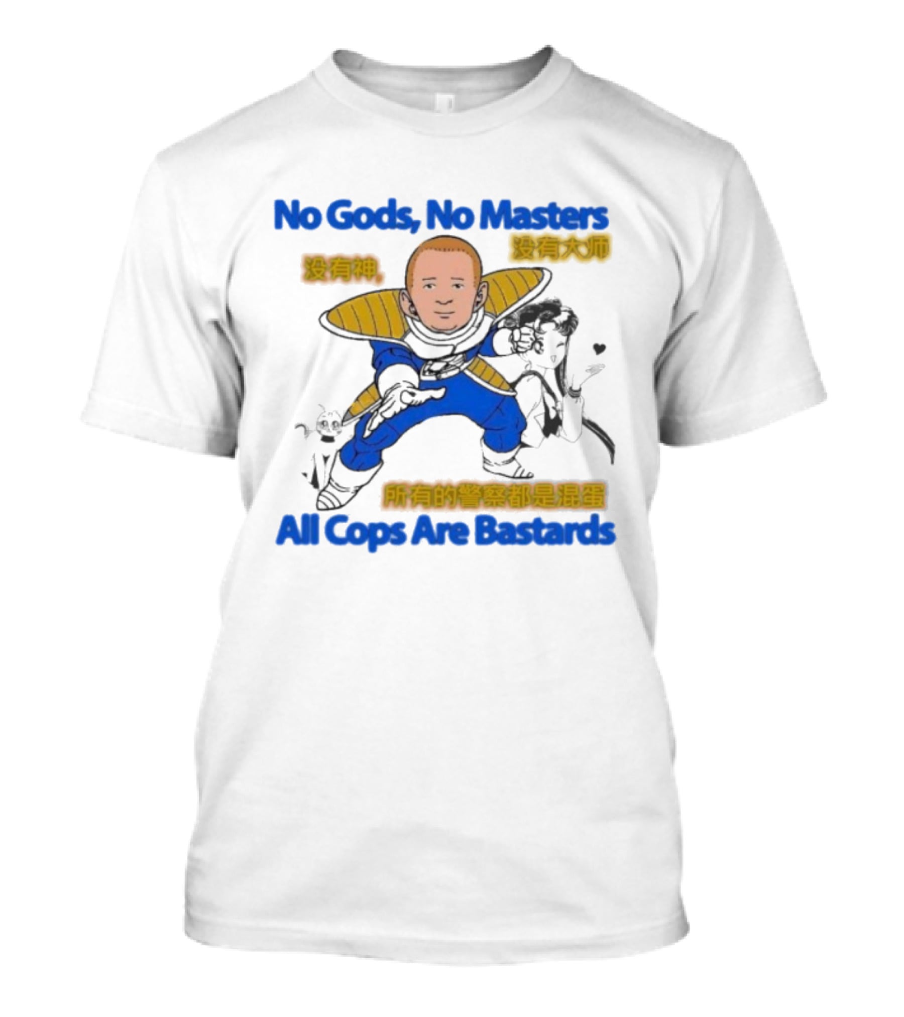 Bobby Hill X Vegeta Sailor Moon No Gods No Masters All Cops Are Bastards T-Shirt
