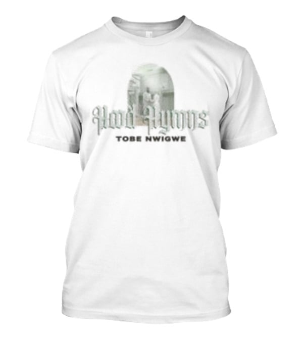 Tobe Nwigwe Hood Hymns Orchestra Show Collection T-Shirt