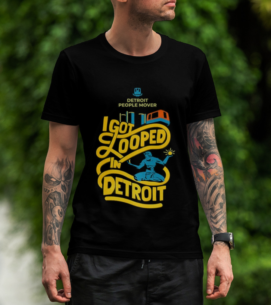 Detroit People Mover I Got Looped Spirit Of Detroit T-Shirt
